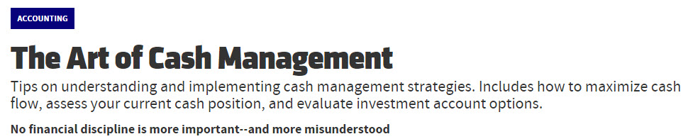 Cash Management:  No Financial Discipline is More Important or Misunderstood