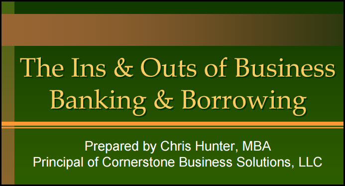 The Ins and Outs of Business Banking and Borrowing